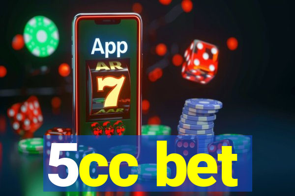 5cc bet